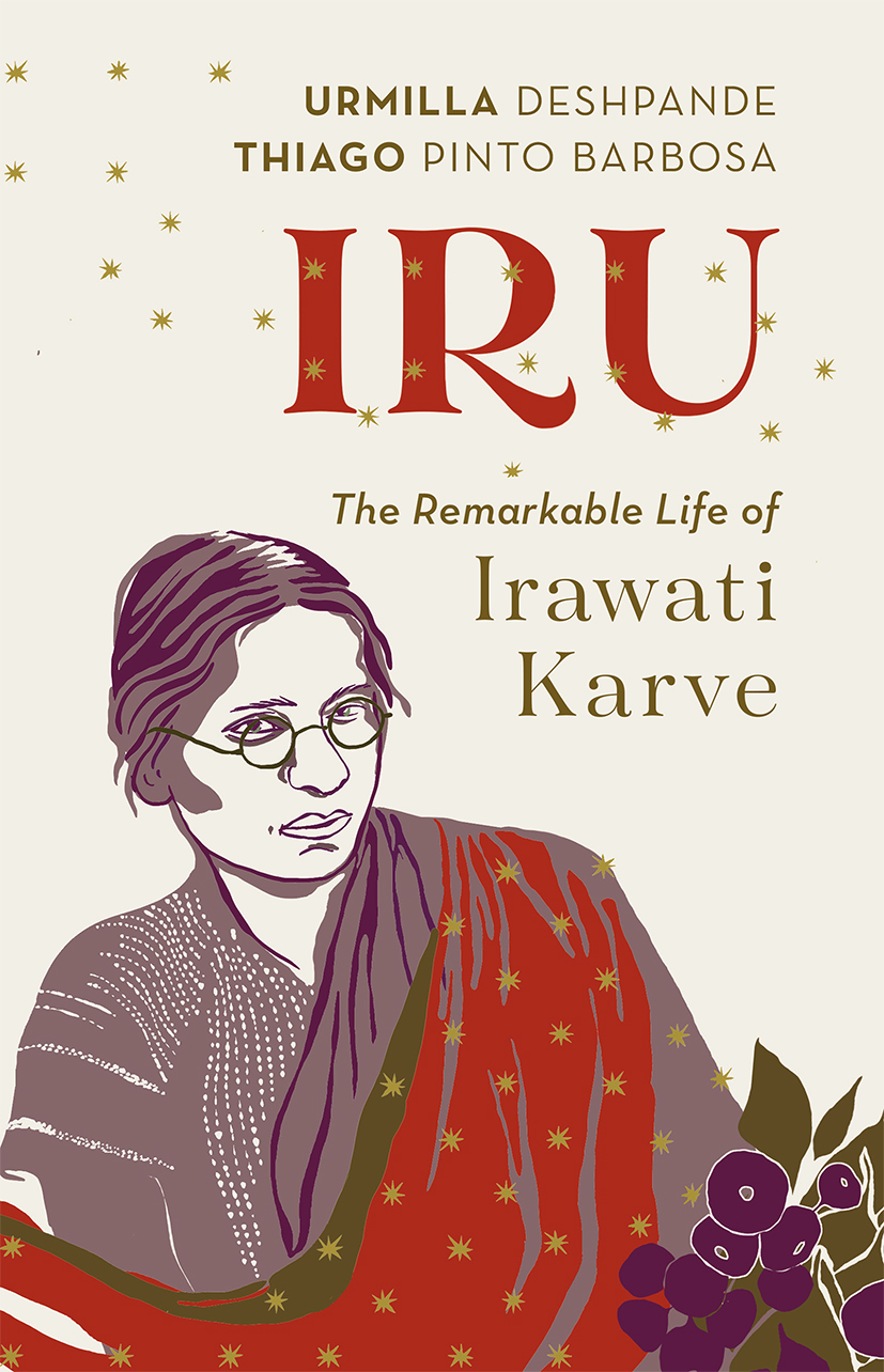 Iru - The Remarkable Life of Irawati Karve